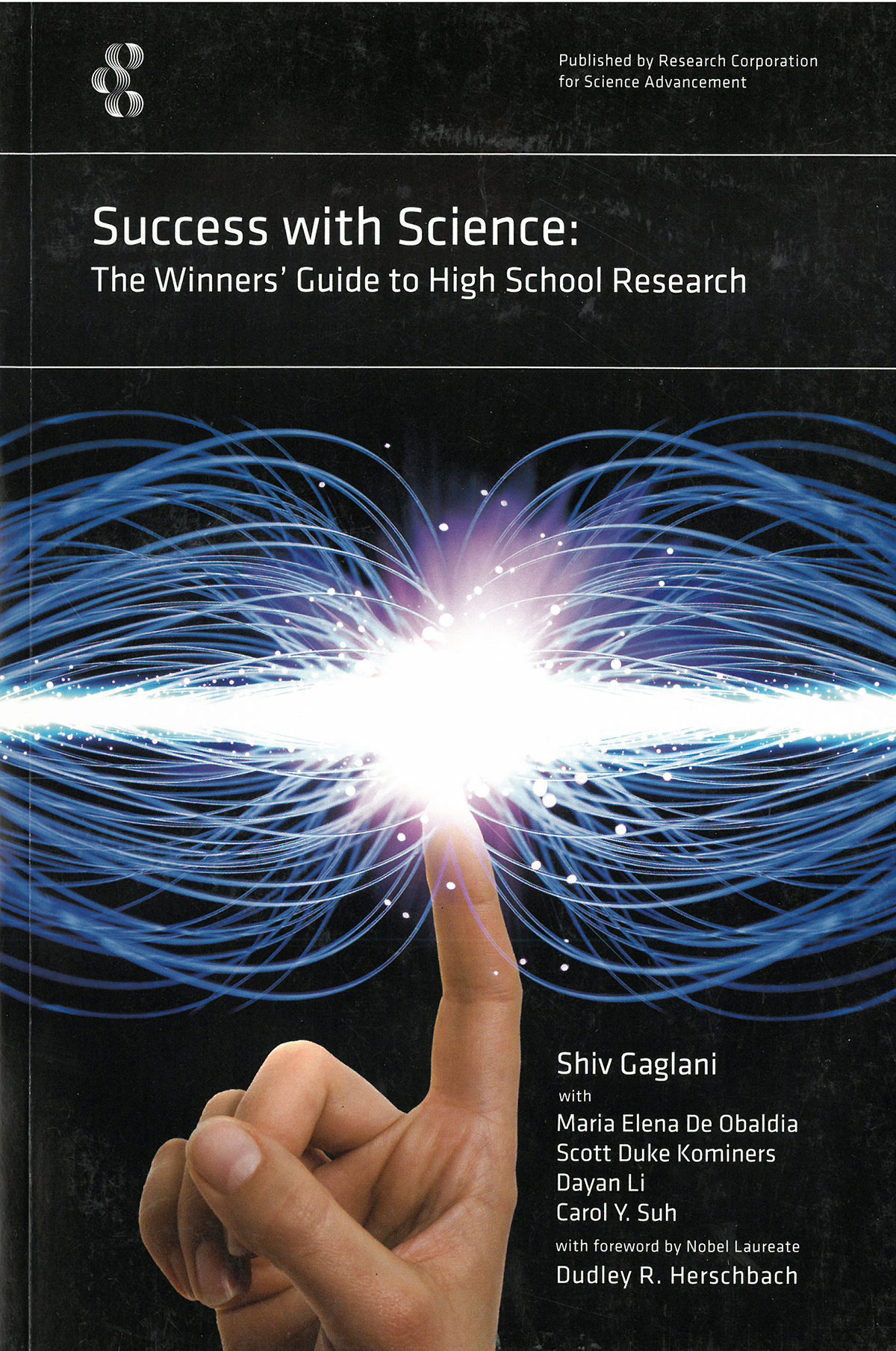 Success with Science: The Winners' Guide to High School Research
